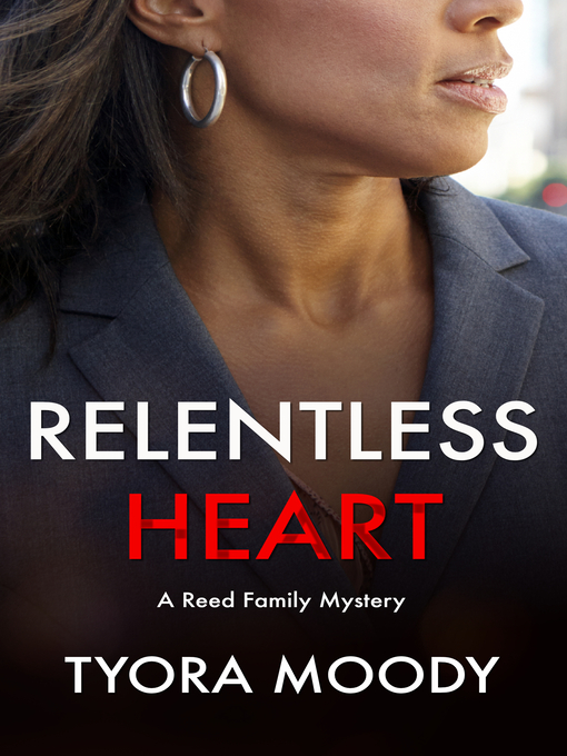 Title details for Relentless Heart by Tyora Moody - Available